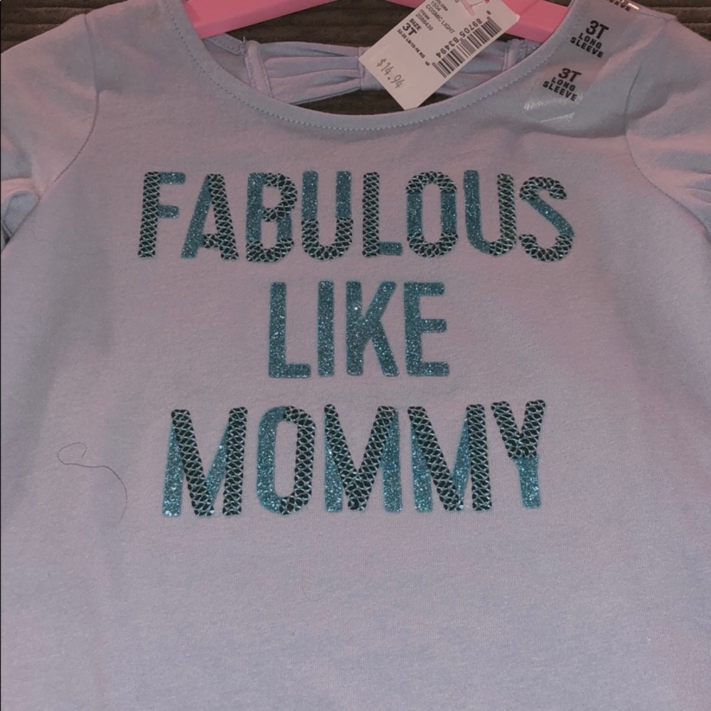 Children’s place “fabulous like mommy” top